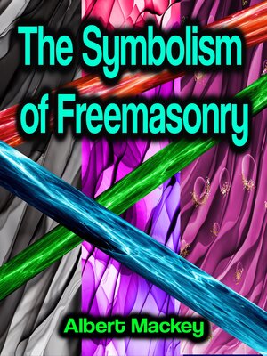 cover image of The Symbolism of Freemasonry